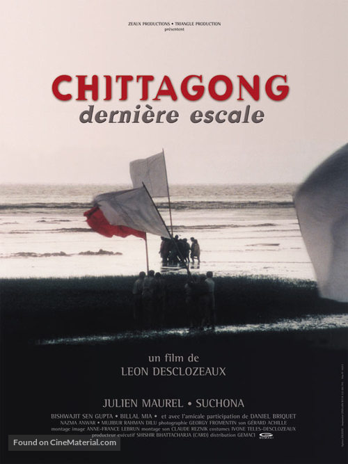 Chittagong: Derni&egrave;re escale - French Movie Poster