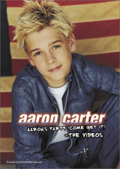 Aaron Carter: Aaron&#039;s Party (Come Get It) - DVD movie cover