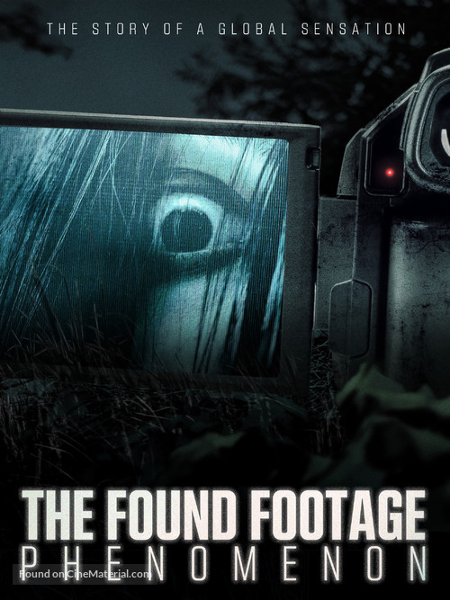 The Found Footage Phenomenon - poster