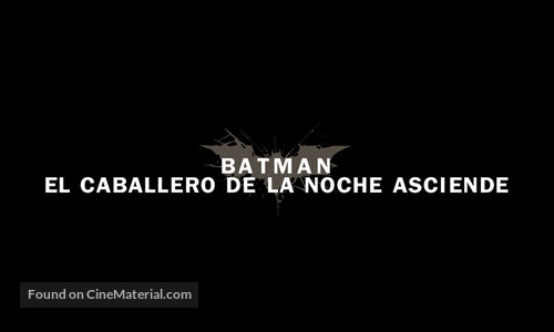 The Dark Knight Rises - Mexican Logo