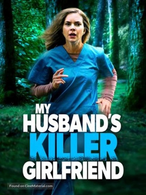 My Husband&#039;s Killer Girlfriend - Canadian Movie Poster