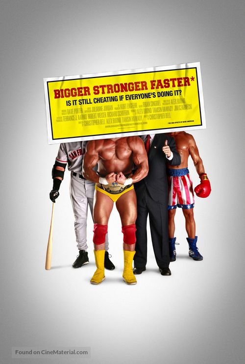 Bigger, Stronger, Faster* - poster