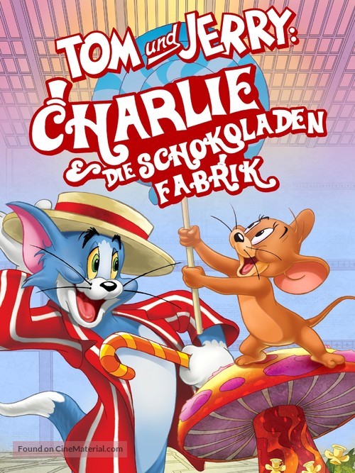 Tom and Jerry: Willy Wonka and the Chocolate Factory - German Movie Cover