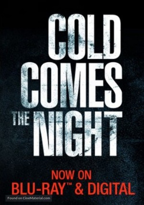 Cold Comes the Night - Video release movie poster
