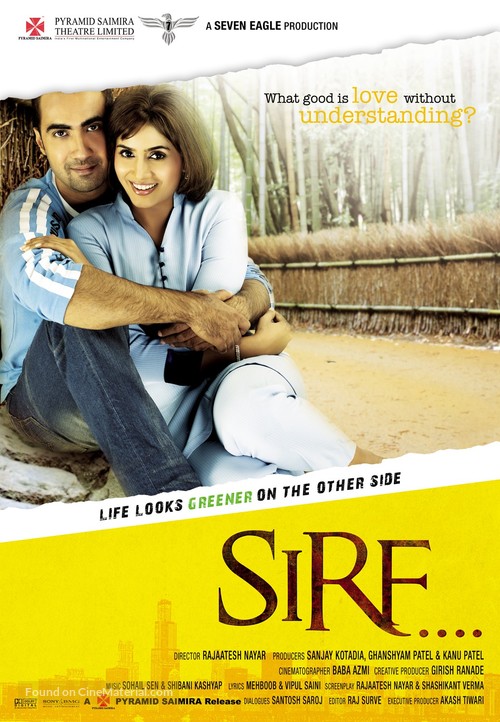 Sirf....: Life Looks Greener on the Other Side - Indian Movie Poster