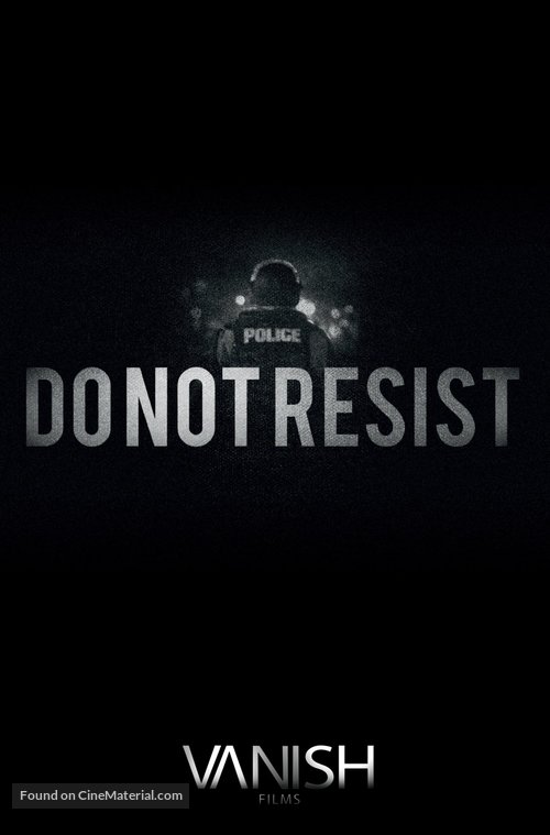 Do Not Resist - Movie Poster