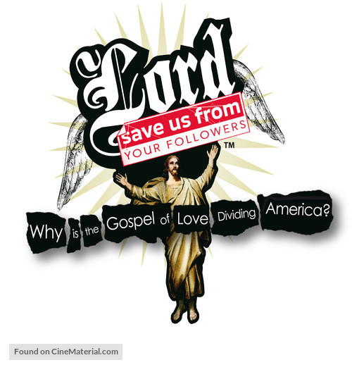 Lord, Save Us from Your Followers - Logo