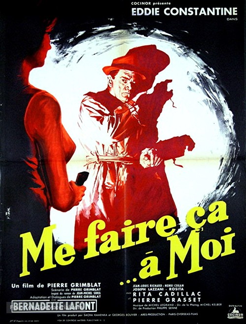 Me faire &ccedil;a &agrave; moi - French Movie Poster
