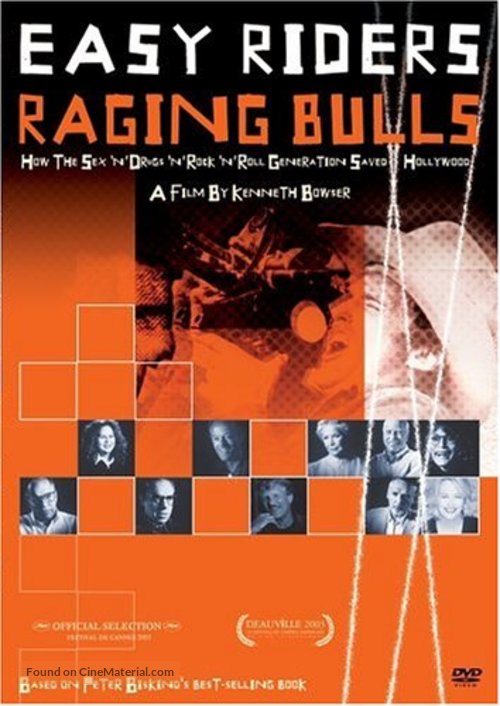 Easy Riders, Raging Bulls: How the Sex, Drugs and Rock &#039;N&#039; Roll Generation Saved Hollywood - Movie Cover