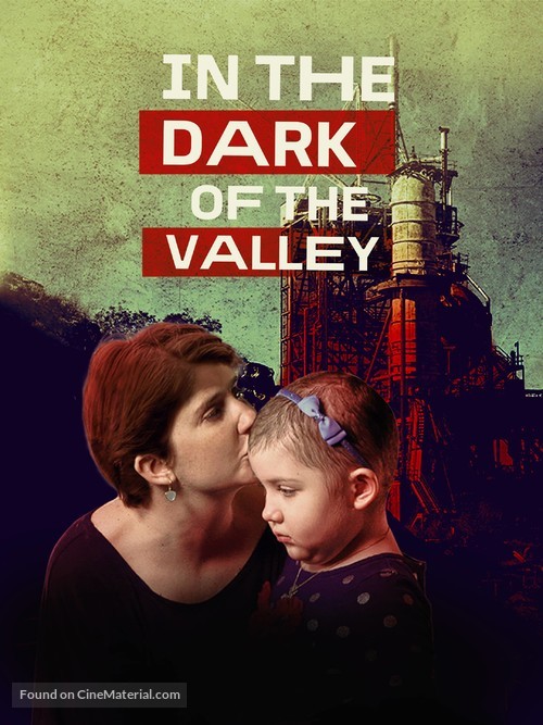 In the Dark of the Valley - Movie Poster