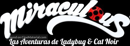 &quot;Miraculous: Tales of Ladybug &amp; Cat Noir&quot; - Spanish Logo