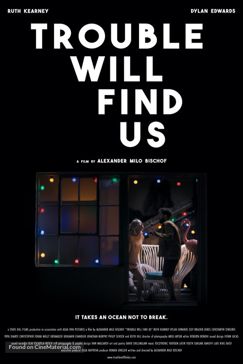 Trouble Will Find Us - British Movie Poster