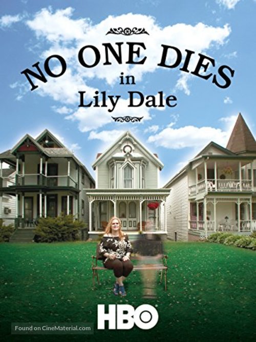 No One Dies in Lily Dale - Movie Cover