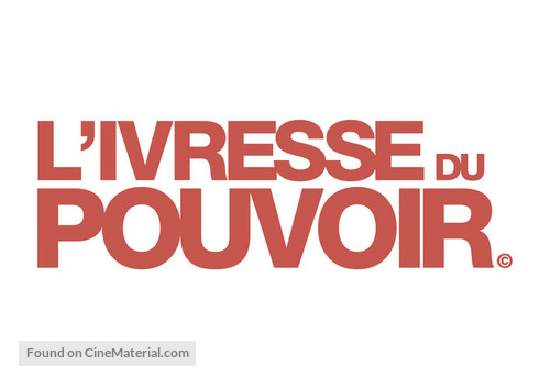 L&#039;ivresse du pouvoir - French Logo