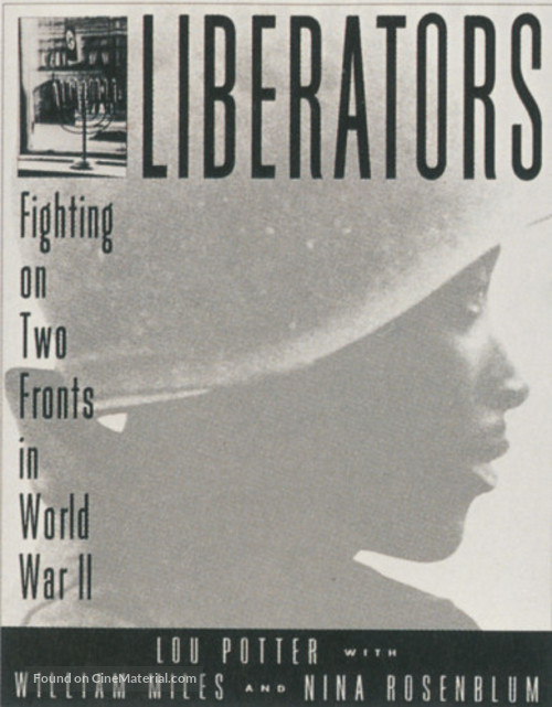 Liberators: Fighting on Two Fronts in World War II - Movie Cover