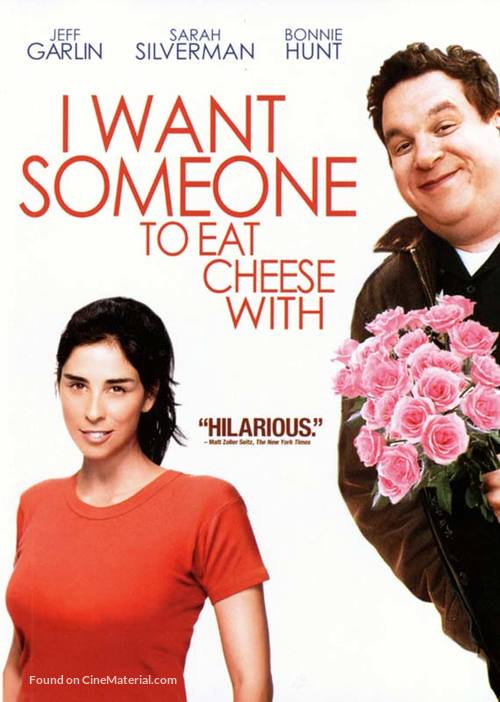 I Want Someone to Eat Cheese With - Movie Cover
