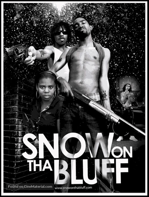 Snow on Tha Bluff - poster