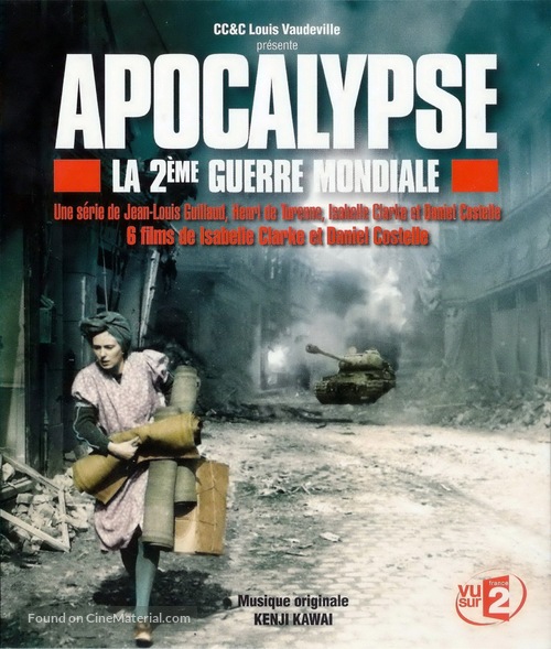 Apocalypse - La 2e guerre mondiale - French Blu-Ray movie cover