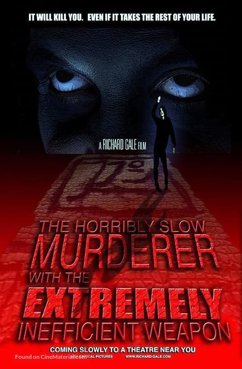 The Horribly Slow Murderer with the Extremely Inefficient Weapon - Movie Poster