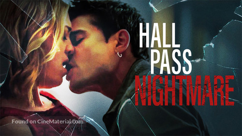 Hall Pass Nightmare - Movie Poster