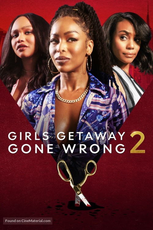 Girls Getaway Gone Wrong 2 - Movie Poster