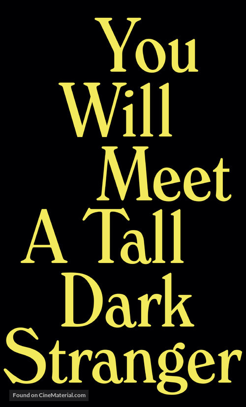 You Will Meet a Tall Dark Stranger - Logo