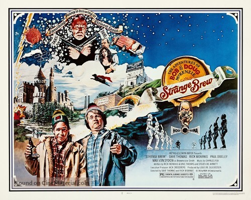 The Adventures of Bob &amp; Doug McKenzie: Strange Brew - Movie Poster