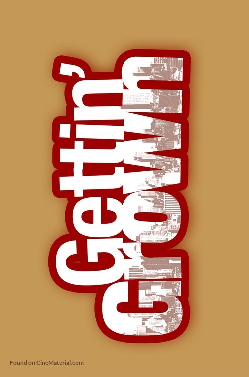 Gettin&#039; Grown - Logo