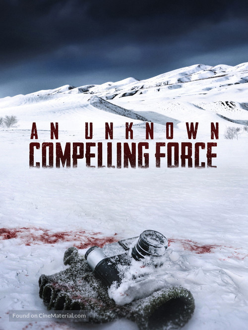 An Unknown Compelling Force - poster