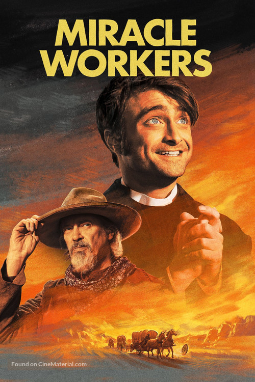 &quot;Miracle Workers&quot; - Movie Poster