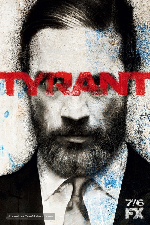 &quot;Tyrant&quot; - Movie Poster