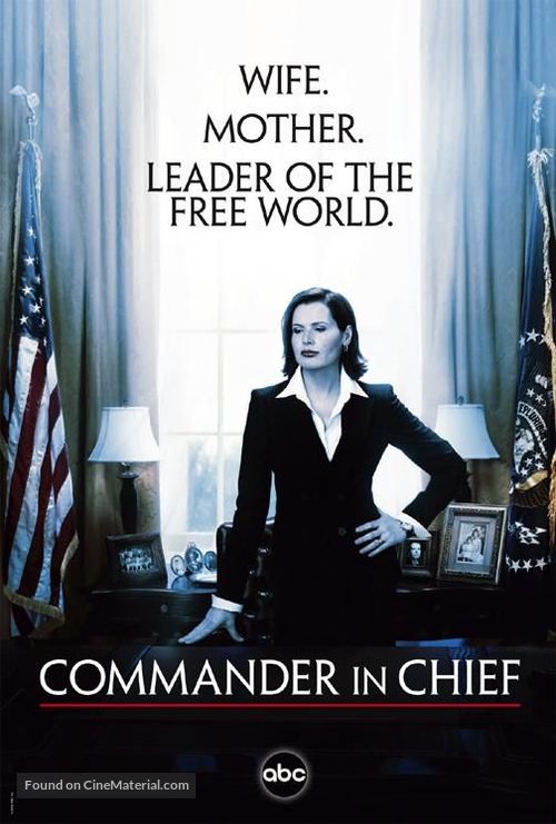 &quot;Commander in Chief&quot; - Movie Poster