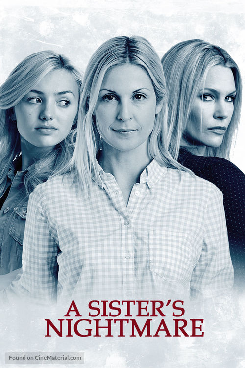 A Sister&#039;s Nightmare - Canadian Movie Cover