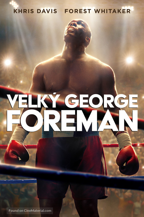 Big George Foreman: The Miraculous Story of the Once and Future Heavyweight Champion of the World - Czech Movie Cover