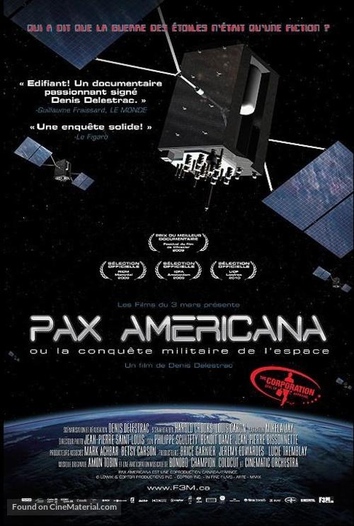 Pax Americana and the Weaponization of Space - Canadian Movie Poster