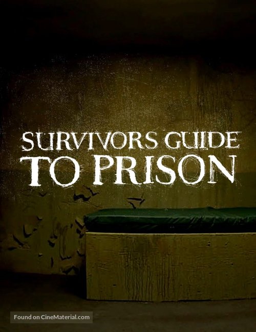 Survivors Guide to Prison - Movie Poster