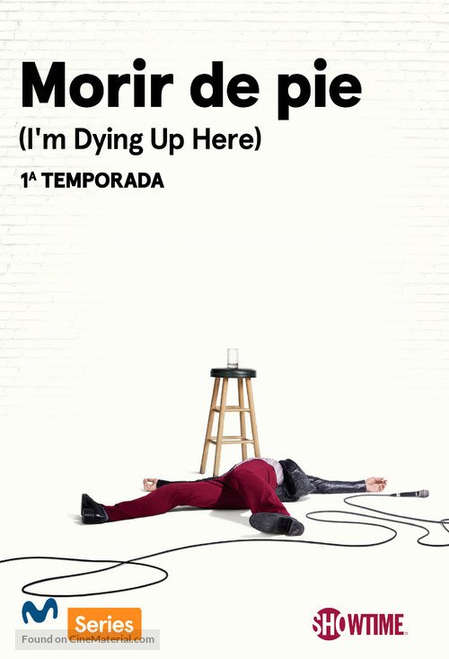 &quot;I&#039;m Dying Up Here&quot; - Spanish Movie Poster