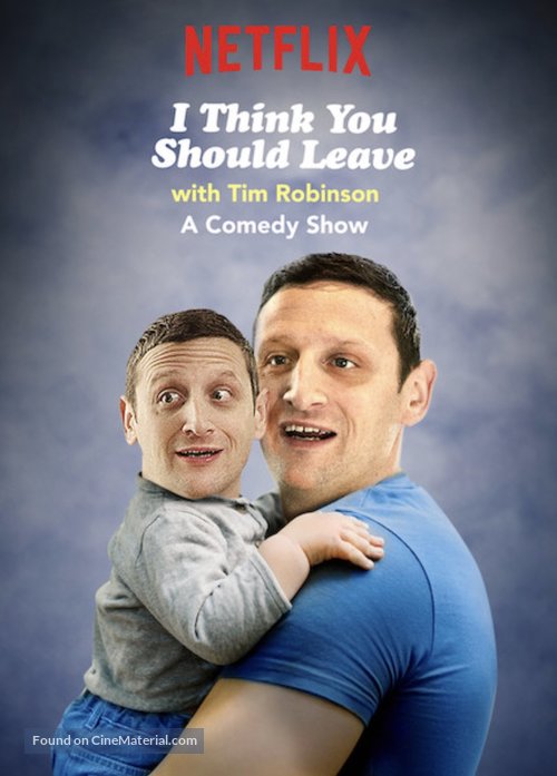 &quot;I Think You Should Leave with Tim Robinson&quot; - Movie Poster