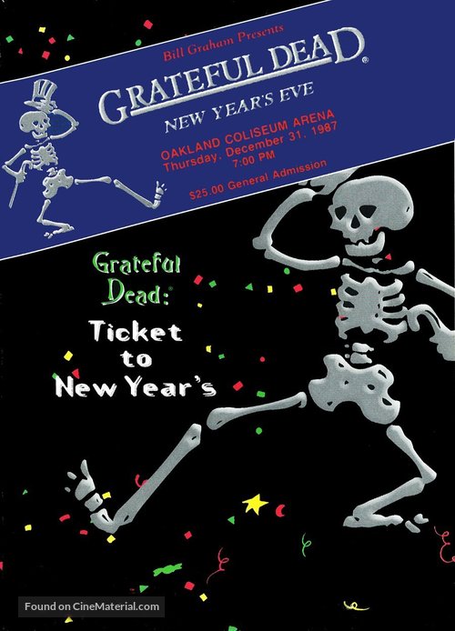 Grateful Dead: Ticket to New Year&#039;s Eve Concert - Movie Poster