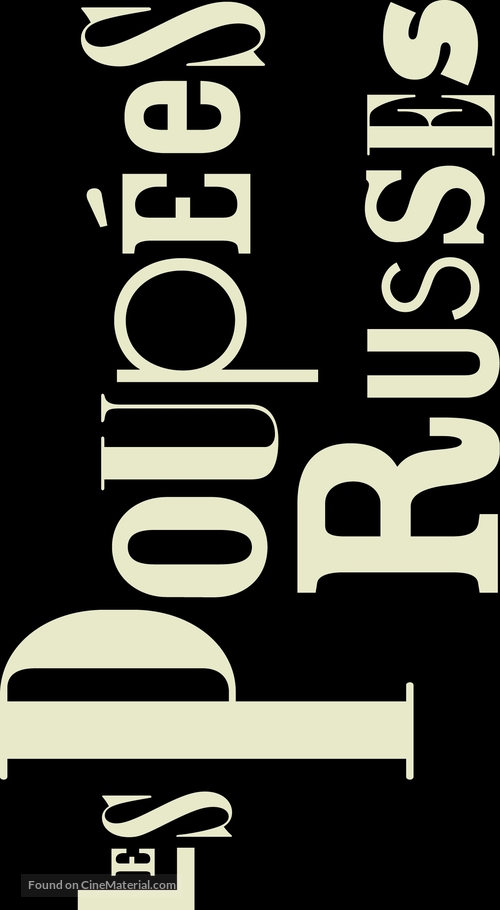 Les poup&eacute;es russes - French Logo