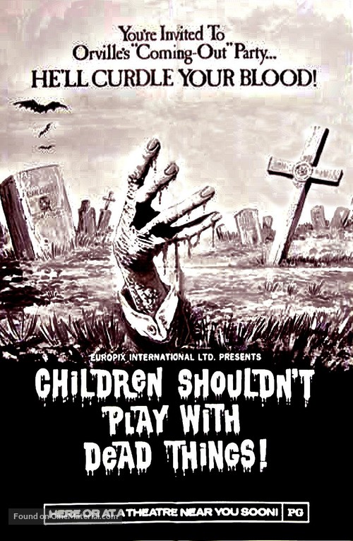 Children Shouldn&#039;t Play with Dead Things - Theatrical movie poster