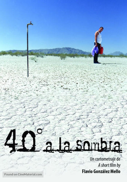 40&deg; a la sombra - Mexican Movie Poster