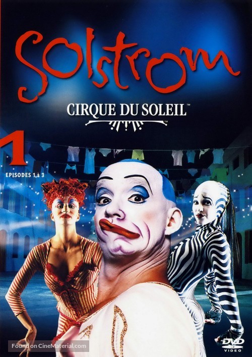 &quot;Cirque du Soleil: Solstrom&quot; - Canadian Movie Cover