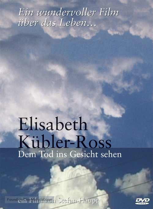 Elisabeth K&uuml;bler-Ross - Dem Tod ins Gesicht sehen - German DVD movie cover