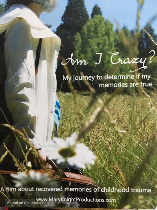 Am I Crazy? My Journey to Determine If My Memories Are True - Movie Poster
