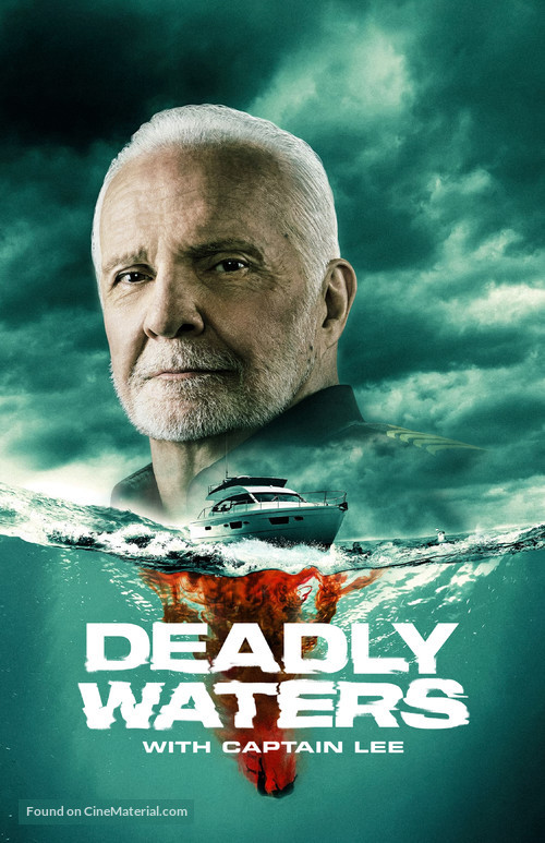 &quot;Deadly Waters with Captain Lee&quot; - Movie Poster