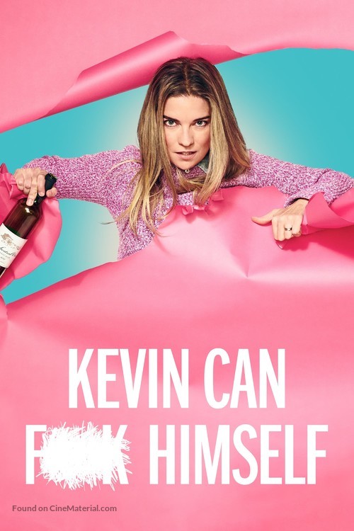 &quot;Kevin Can F**k Himself&quot; - Movie Cover