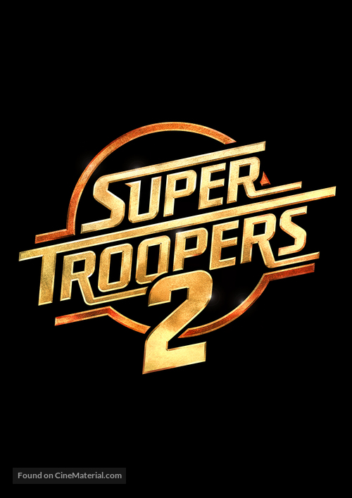 Super Troopers 2 - Logo