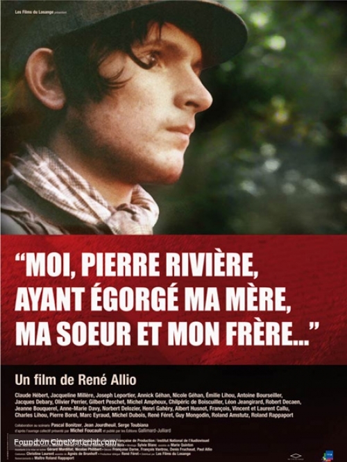 Moi, Pierre Rivi&egrave;re, ayant &eacute;gorg&eacute; ma m&egrave;re, ma soeur et mon fr&egrave;re... - French Movie Poster