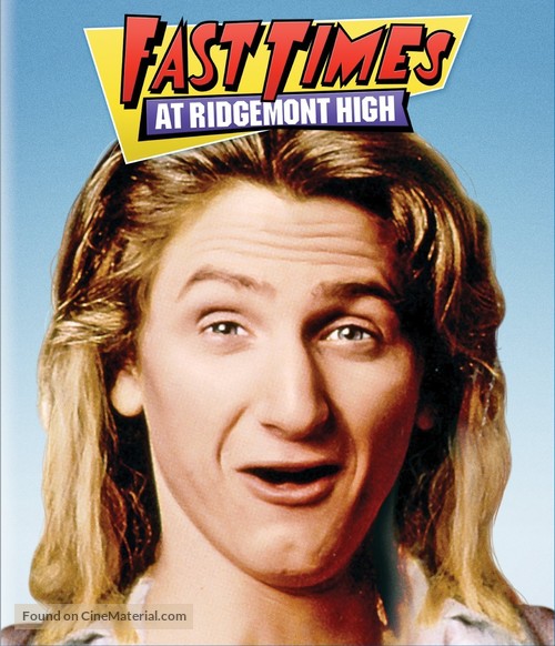 Fast Times At Ridgemont High - Blu-Ray movie cover